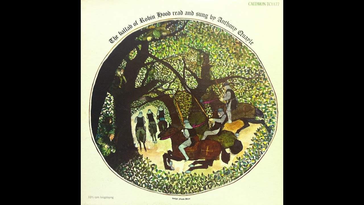 Tonton Ballad of Robin Hood, The   Anthony Quayle   Side A   Caedmon   1960 di YouTube
