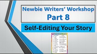 Part 8 - Newbie Writers Workshop