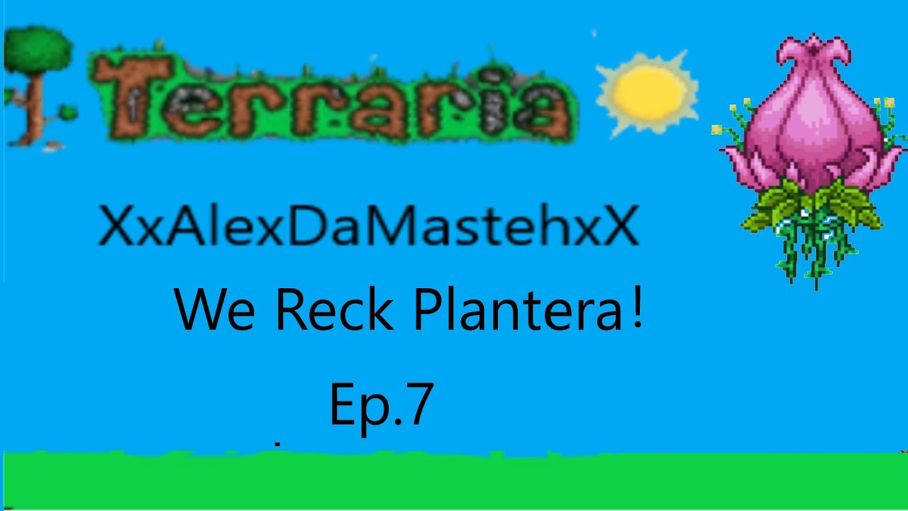 We Reck Plantera! Terraria Ranger Playthrough Ep.7 YouTube