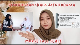 Penilaian Resiko Jatuh Dewasa/ morse fall scale #perawatlansia