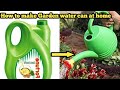 How to  make watering can from garden