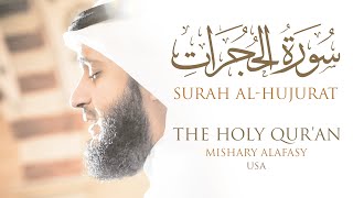 سورة الحجرات مشاري راشد العفاسي | من صلاة التراويح والقيام كاليفورنيا 1430هـ - 2009م