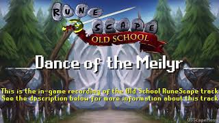Old School RuneScape Soundtrack: Dance of the Meilyr
