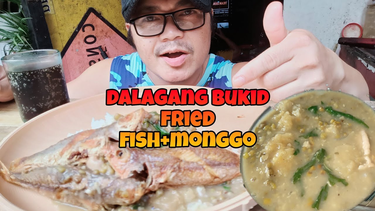 dalagang bukid fried fish+monggoeatingshow pinoymukbang YouTube