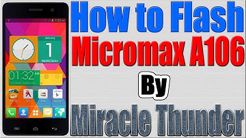 How to Flash Micromax Unite A106 by Miracle Thunder