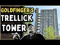 Goldfingers trellick tower