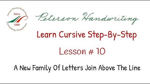 Learn Cursive Step-By-Step, Lesson 10