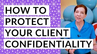 How To Protect Your Client Confidentiality