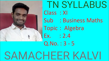 Ex 2.4 - Q.No 3 - 5 - 11th Business Maths - Algebra