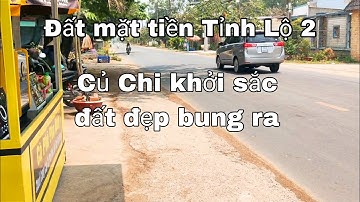 Nhà đất củ chi | giá rẻ | giới thiệu | Lô đất mặt tiền đường Tỉnh Lộ 2 5x47 thổ cư 100%