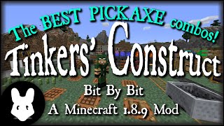 Tinkers'Construct 2  Tinkers' Combos  Best Pick Axe for early and late game!