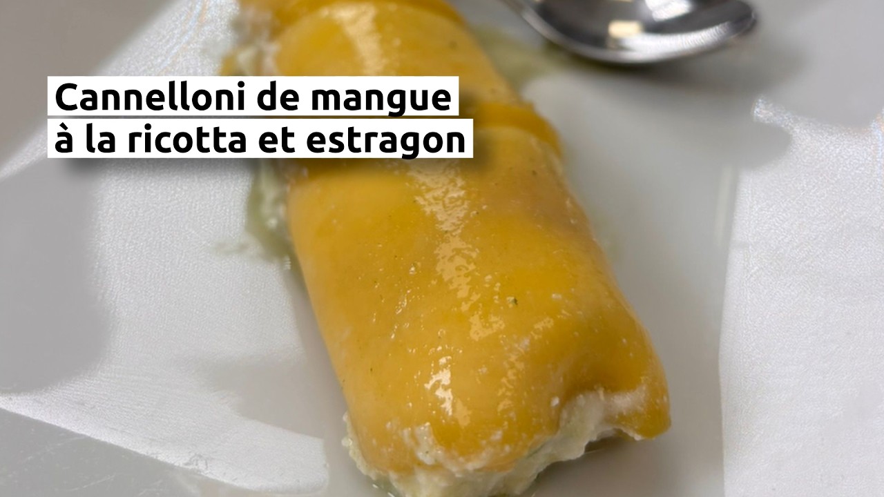 Cannelloni de mangue à la ricotta et estragon