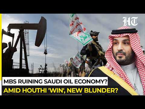 MBS Ruining Saudi Oil Economy? Amid Houthi 'Victory' & Hormuz Shock, New Blunder By Riyadh?| Iran,US