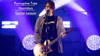 Porcupine Tree - Harridan | Guitar Lesson [Full]