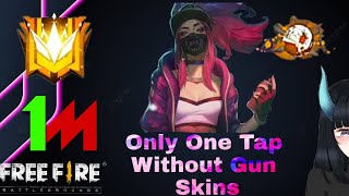 Only One Tap With out Gunskins Free Fire Op Gameplay must Watch