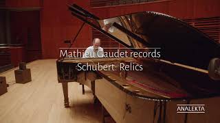 Mathieu Gaudet - Schubert vol.6 Relics (Making of)