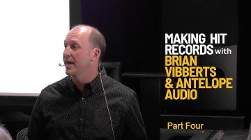 Westlake Pro presents Making Hit Records with Brian Vibberts and Antelope Audio - Part 4