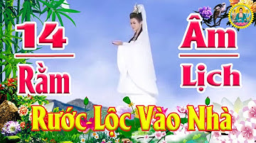 Mùng 8 Âm Vía Mẹ Mở Kinh Cầu An Bồ Tát Phù Hộ Tai Qua Nạn Khỏi Phúc Lộc Đến Chật Cả Nhà