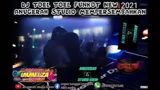 DJ CACUT OTM TOEL TOEL FUNKOT NEW 2021