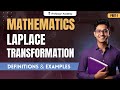 Laplace Transform – Part 1 | Definitions & Examples
