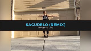 Sacudelo (Remix) - PROYECTO UNO | Dance Fitness