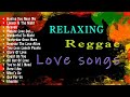 RELAXING REGGAE LOVE SONGS TORAY LIBRARY - TOP TAGALOG REGGAE SONGS - Nonstop Acoustic Reggae 2022