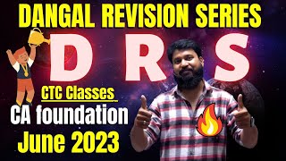 DRS I CA Foundation June 2023 I DANGAL REVISION SERIES CTC Classes