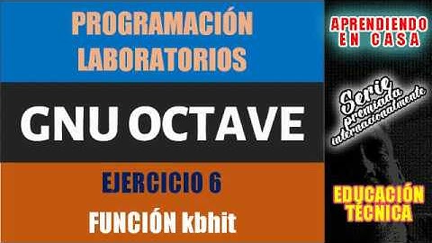 GNU OCTAVE ingreso de datos desde consola FUNCION kbhit
