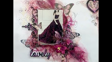 Mixed Media Layout Tutorial   Lovely
