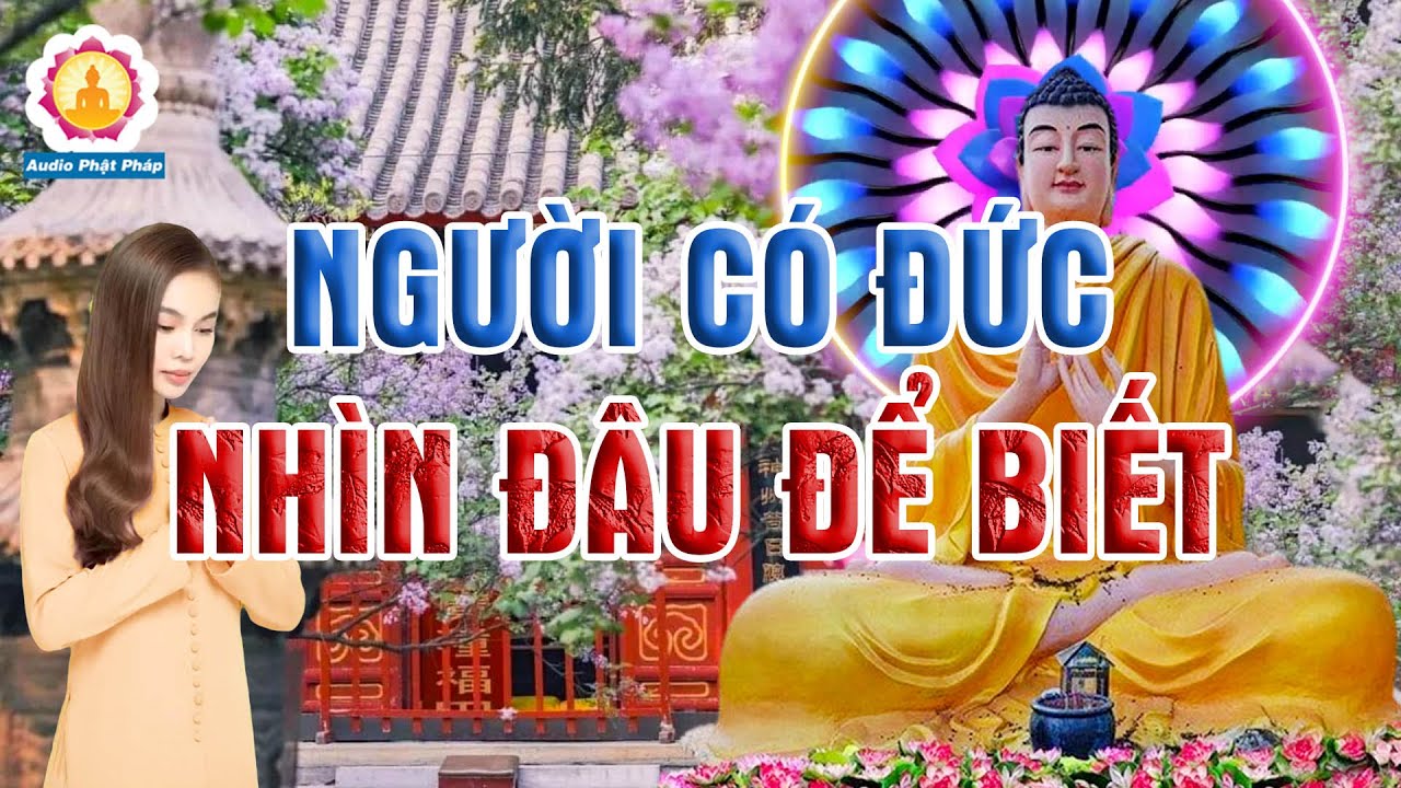 Cách Nhận Biết Người Có Căn Tốt Xấu, Phúc Đức Phú Quý Về Sau