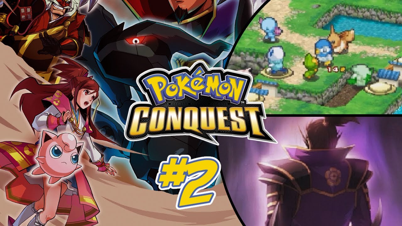 [Pokemon Conquest] Taking the Warlords of Greenleaf and Fontaine! (2