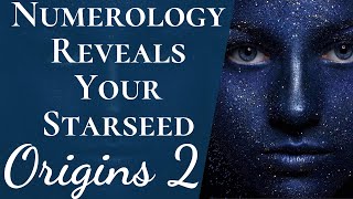 Numerology Reveals Your Starseed Origins Part 2 | Instantly Discover What Starseed You Are screenshot 4