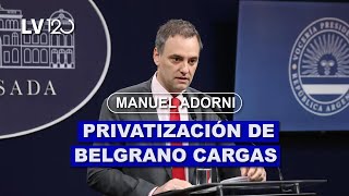 Thumbnail for MANUEL ADORNI: PRIVATIZACIÓN DE LA EMPRESA DE TRENES BELGRANO CARGAS