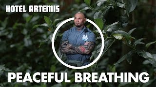 Hotel Artemis Dave Bautistas Tips For Peaceful Breathing Global Road Entertainment