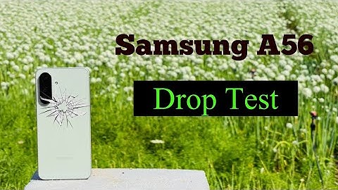 Samsung A56 Drop Test - World Durable Glass || Drop Test Video Samsung Galaxy A56