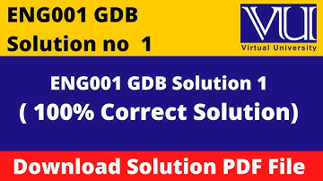 ENG001 GDB 1 Solution Fall 2022 || Download in PDF