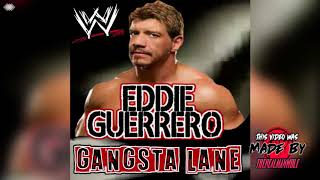 WWE: Gangsta Lane (Eddie Guerrero)   AE (Arena Effect)