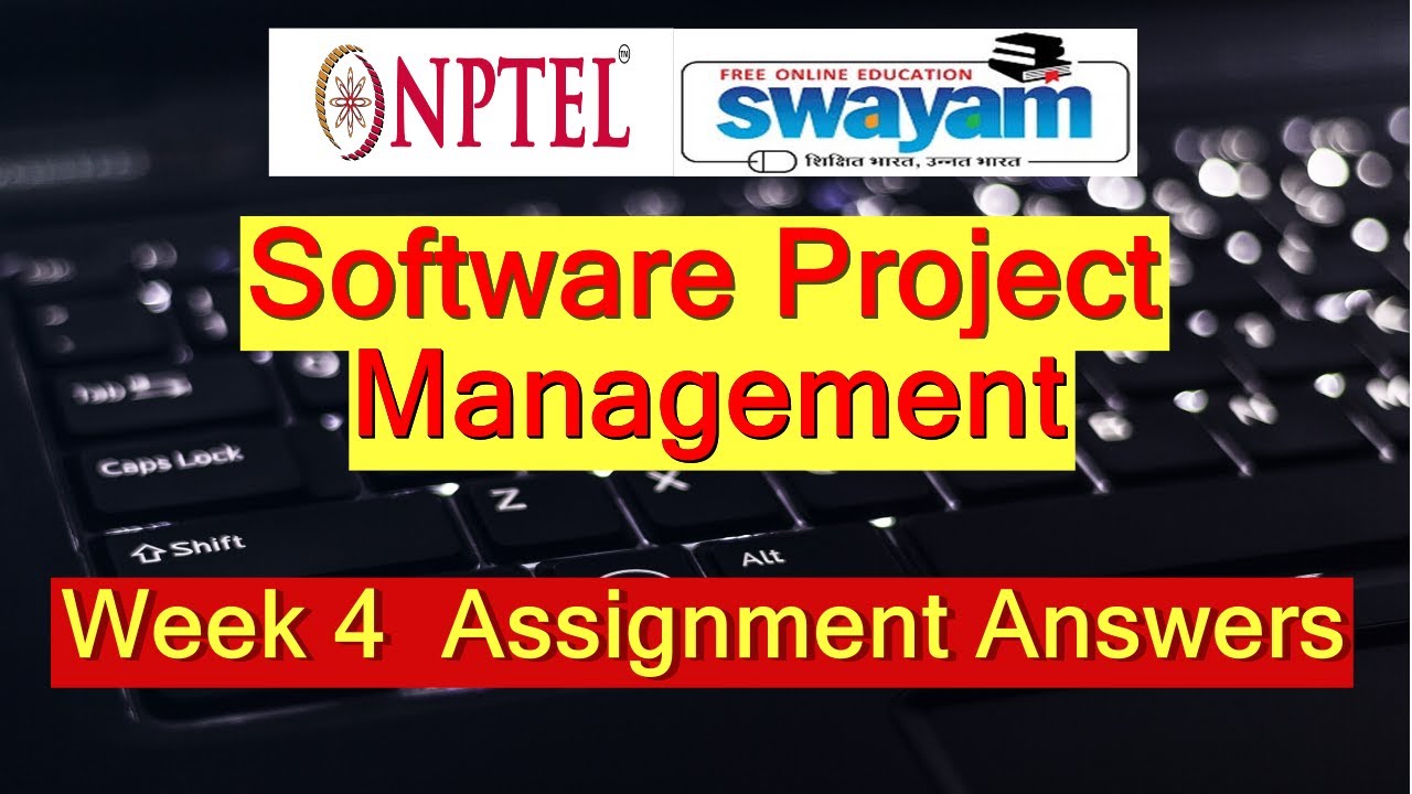 project planning and control nptel assignment solutions week 4