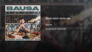 Bausa - Weiss noch nicht wie (Official Audio)