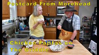 chicken fajitas on the Griddle