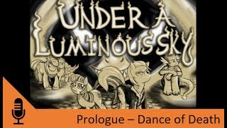 Under A Luminous Sky: Prologue - Dance of Death