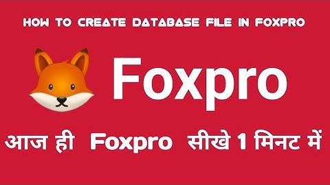 how to create database file in foxpro || आज ही Foxpro सीखे 1 मिनट में #foxpro #school #education