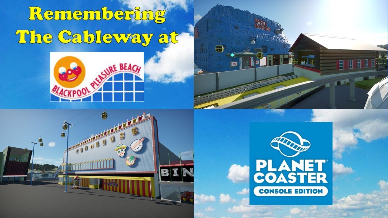 Remembering The Cableway at Blackpool Pleasure Beach, Planet Coaster recreation