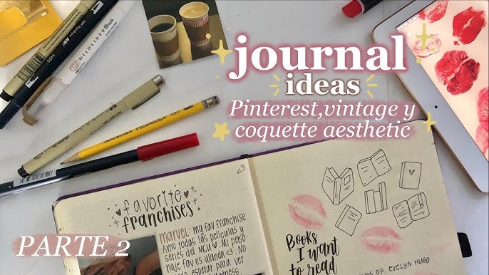 journal ideas pinterest aesthetic ☽༓・*˚⁺‧͙ 