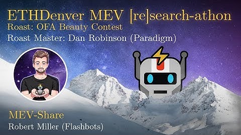 MEV-Share, Robert Miller (Flashbots) | MEV [re]search-athon