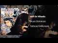 Miniature de la vidéo de la chanson Hell On Wheels