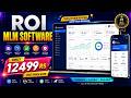 ROI  MLM Software in Just ₹12,000 | Fully Advanced MLM System