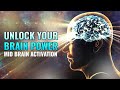 Unlock Your Brain Power - Mid Brain Activation, Enhance Intelligence - Binaural Beats