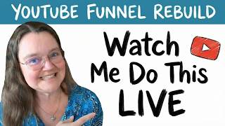 I'm pivoting my channel so you don't have to! | YouTube Funnel Rebuild After a Coma (Week 25)