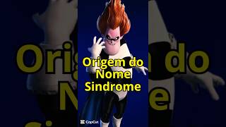 Origem Do Nome Síndrome